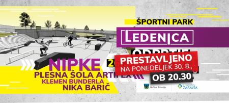 Odprtje Športnega parka Ledenica prestavljeno na 30. avgusta ob 20.30